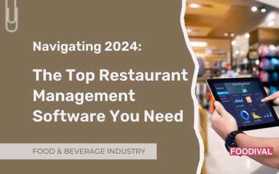 Navigating 2024: The Top Restaurant Management Software You Need
